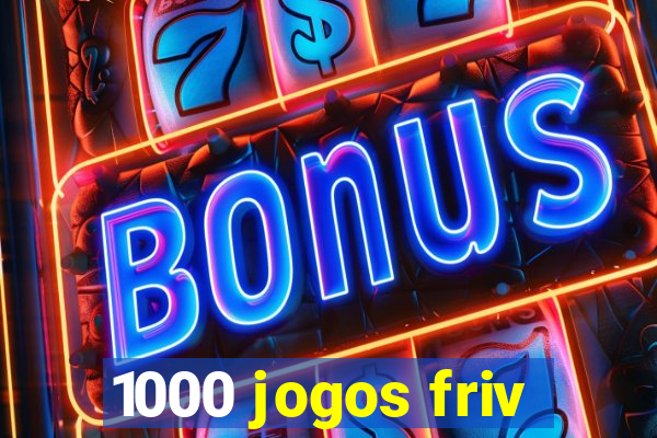 1000 jogos friv